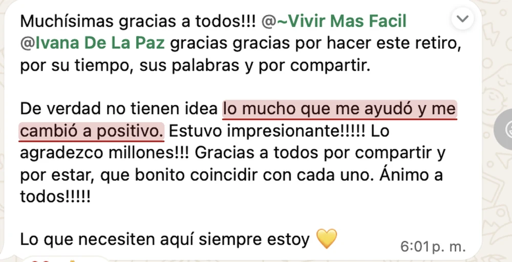 Mensaje de un participante: lo mucho que me ayudó y me cambió a positivo